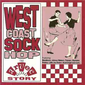 Various - West Coast Sock-Hop [The Arvee Records Story] download flac