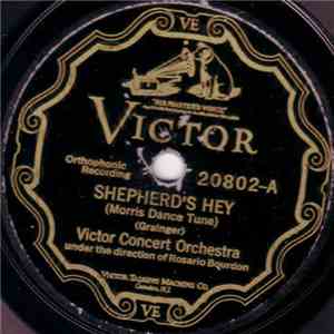 Victor Concert Orchestra - Shepherd's Hey / Country Gardens download flac
