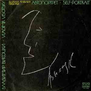 Владимир Висоцки - Автопортрет download flac