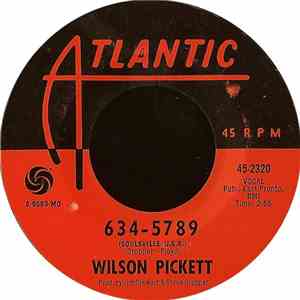 Wilson Pickett - 634-5789 (Soulsville U.S.A.) / That's A Man's Way download flac