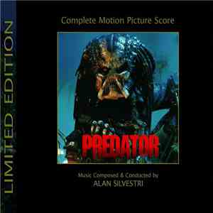 Alan Silvestri - Predator (Complete Motion Picture Score) download flac