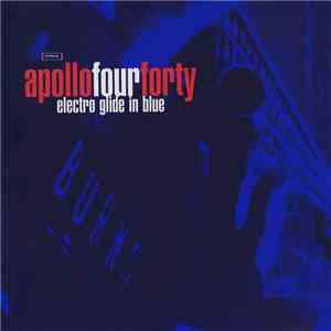 Apollo Four Forty - Electro Glide In Blue download flac