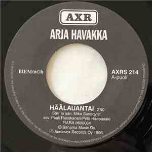 Arja Havakka, Kari Tapio - Häälauantai / Tänään Ruusut Nää Kukkii Vain Sulle FLAC album