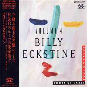 Billy Eckstine - Roots Of Early Soul On Savoy Vol.4 download flac