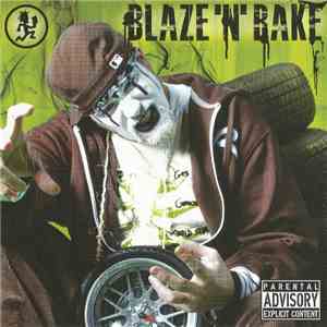 Blaze Ya Dead Homie - Blaze 'N' Bake download flac