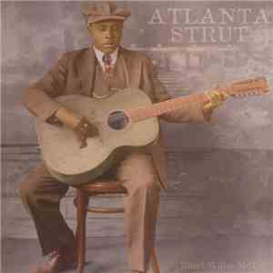 Blind Willie McTell - Atlanta Strut download flac