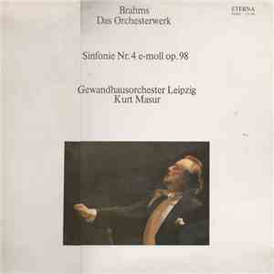 Brahms - Gewandhausorchester Leipzig, Kurt Masur - Das Orchesterwerk / Sinfonie Nr. 4 E-moll Op. 98 download flac
