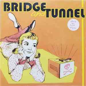 Bridge And Tunnel - Bridge And Tunnel download flac