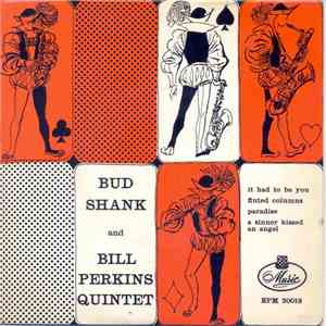 Bud Shank And Bill Perkins Quintet - Bud Shank And Bill Perkins Quintet download flac