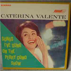 Caterina Valente - Songs I've Sung On The Perry Como Show download flac