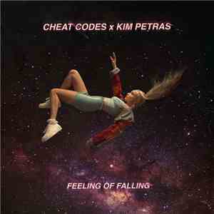 Cheat Codes & Kim Petras - Feeling Of Falling download flac