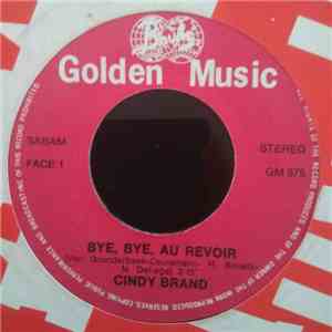 Cindy Brand - Bye, Bye, Au Revoir download flac