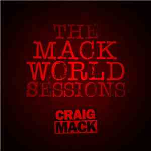 Craig Mack - The Mack World Sessions download flac