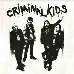 Criminal Kids - Criminal Kids download flac