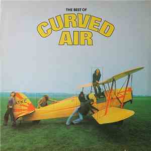Curved Air - The Best Of Curved Air download flac