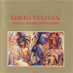 David Sylvian - Alchemy - An Index Of Possibilities download flac