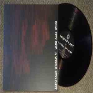 Dead City Riot - A World Into Dust download flac