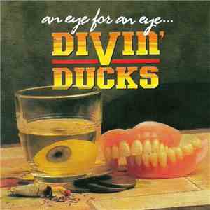 Divin' Ducks - An Eye For An Eye download flac
