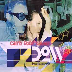 DOW (Dance To Worship) - Can't Stop Talkin' download flac