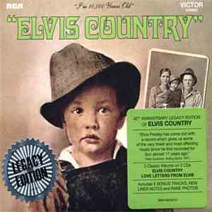 Elvis Presley - Elvis Country (I'm 10,000 Years Old) - Legacy Edition download flac