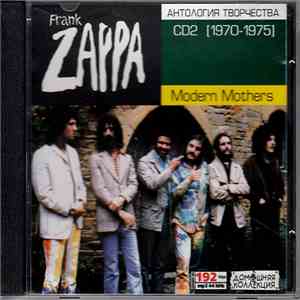 Frank Zappa - CD2 [1970-1975] Modern Mothers download flac