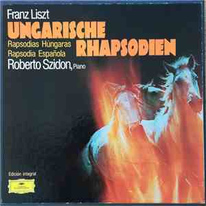 Franz Liszt, Roberto Szidon - Ungarische Rhapsodien download flac