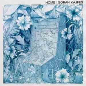 Goran Kajfes - Home download flac