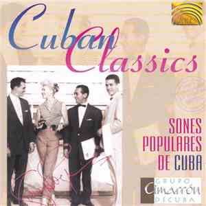 Grupo Cimarrón De Cuba - Cuban Classics download flac