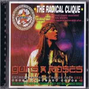 Guns N' Roses - The Radical Clique download flac
