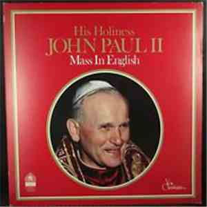 His Holiness Pope John Paul II - Mass In English download flac