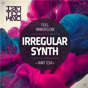 Irregular Synth - Full Immersion download flac