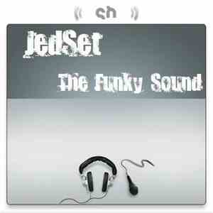 JedSet - The Funky Sound FLAC album