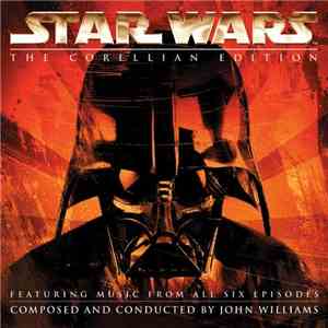 John Williams  - Star Wars: The Corellian Edition download flac