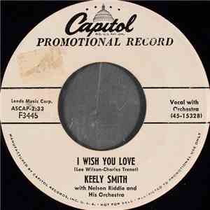 Keely Smith - I Wish You Love download flac