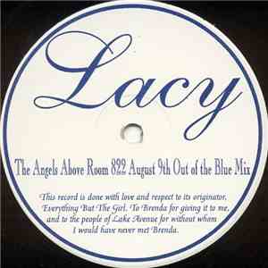 Lacy - The Angels Above Room 822 August 9th Out Of The Blue Mix download flac