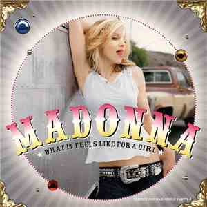 Madonna - What It Feels Like For A Girl download flac