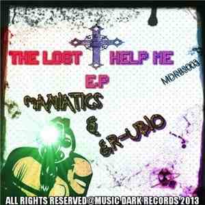 Maniatics & E.R-ubio - The Lord Help Me EP download flac