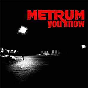 Metrum  - You Know download flac