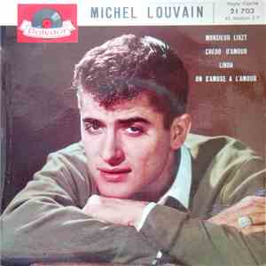 Michel Louvain - Monsieur Liszt / Credo D'Amour / Linda / On S'Amuse À L'Amour download flac