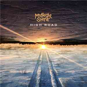 Midnight Shine - High Road download flac