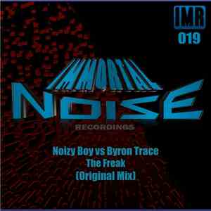 Noizy Boy Vs Byron Trace - The Freak download flac