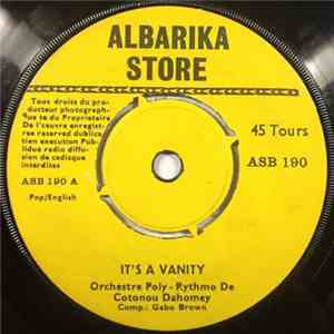 Orchestre Poly-Rythmo De Cotonou Dahomey - It's A Vanity / I'm Sorry So Sorry download flac