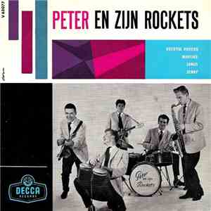 Peter En Zijn Rockets - Veertig Rovers / Marijke / Janus / Jenny download flac