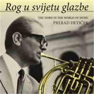 Prerad Detiček - Rog U Svijetu Glazbe download flac