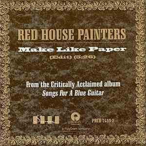 Red House Painters - Make Like Paper download flac
