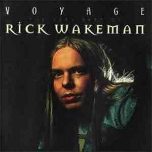 Rick Wakeman - Voyage (The Very Best Of Rick Wakeman) download flac