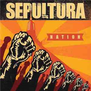 Sepultura - Nation download flac
