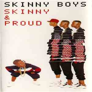 Skinny Boys - Skinny & Proud download flac