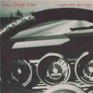 Stone Temple Pilots - Interstate Love Song download flac