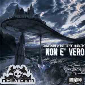 Subversion vs Prototype Hardcore - Non E' Vero download flac